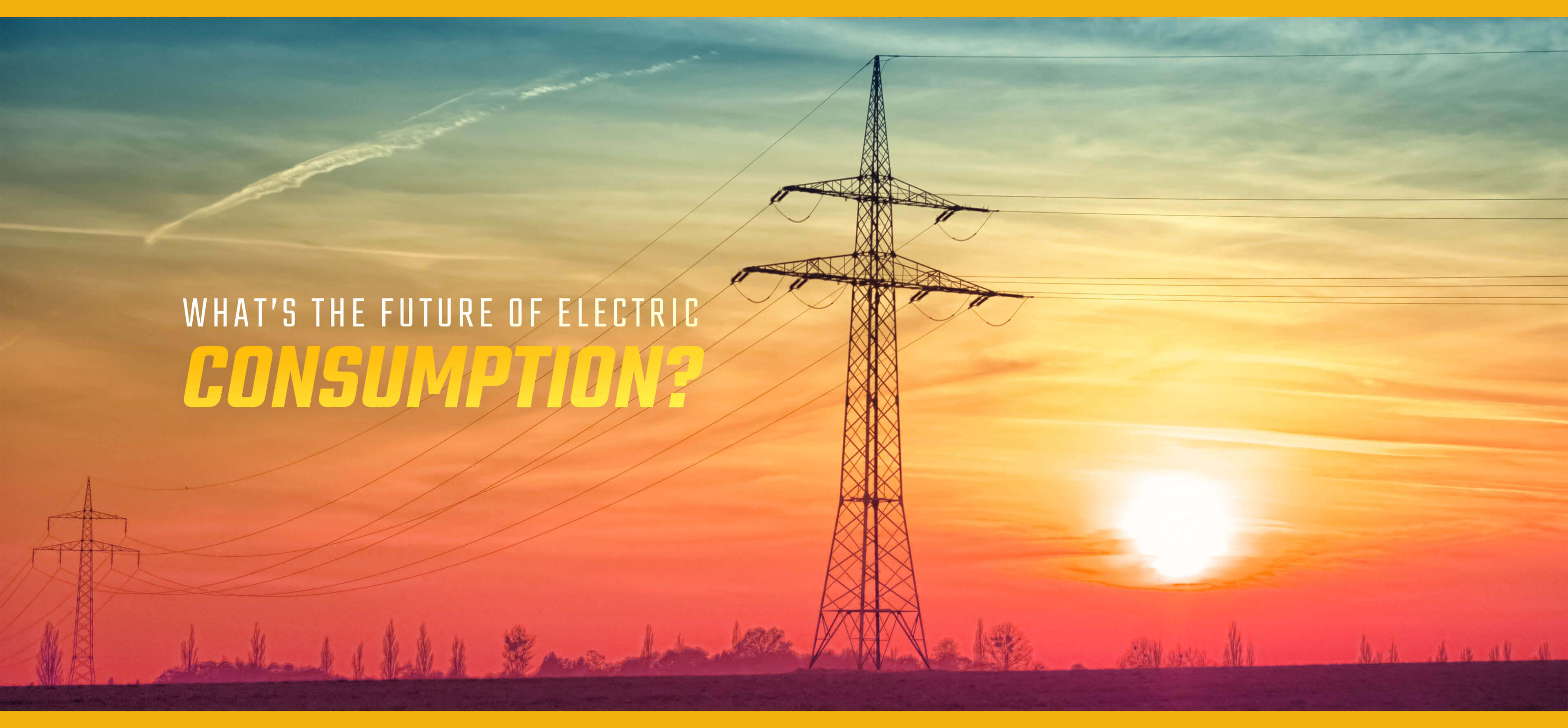 What’s the future of electric consumption?